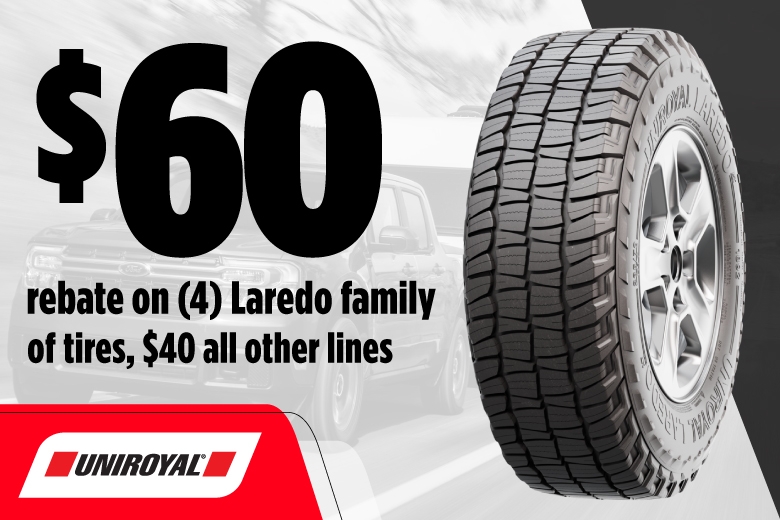 $60 rebate on Laredo family of tires, $40 all other lines (3/14 - 6/30)