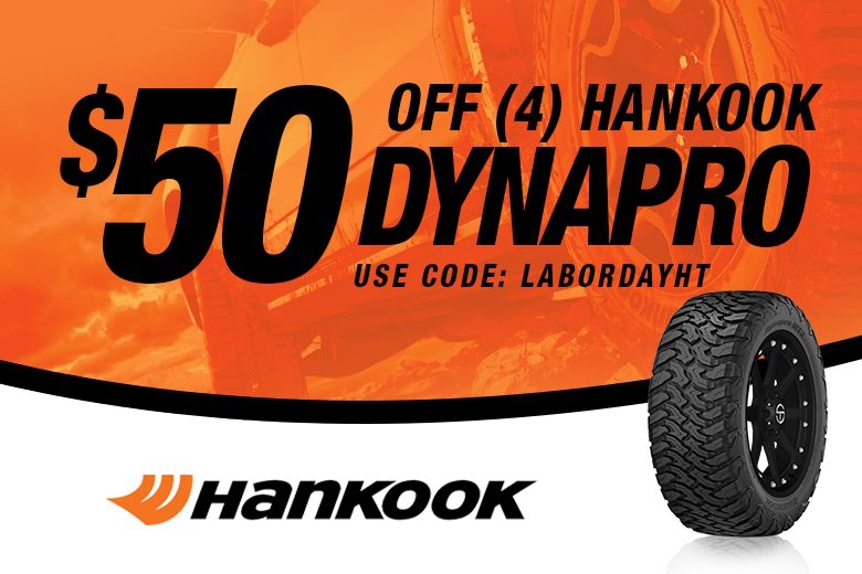 $50 Off (4) Hankook Dynapro Use Code: LABORDAYHT