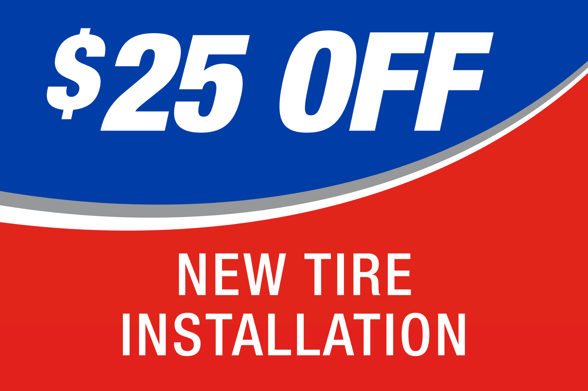 $25 off new tire installation